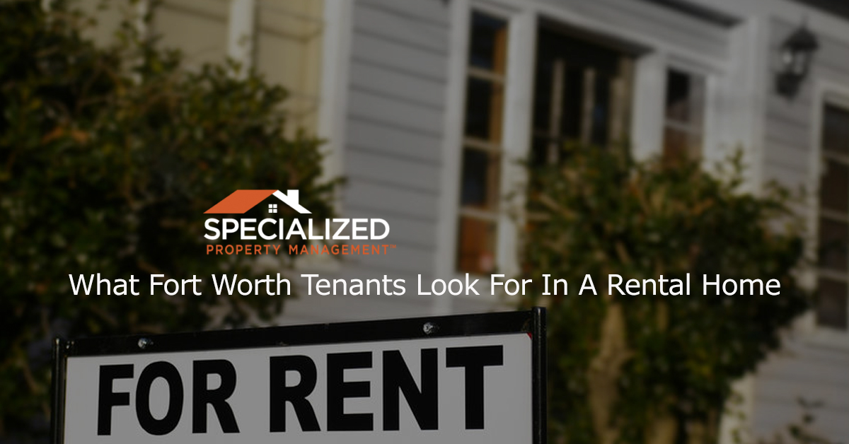 Houston Rental Homes Forth Worth Property Management