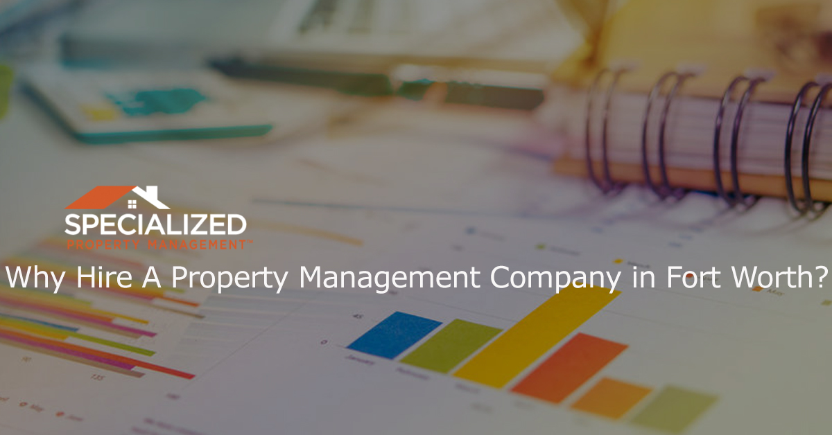 Houston property managers FT Worth Property management