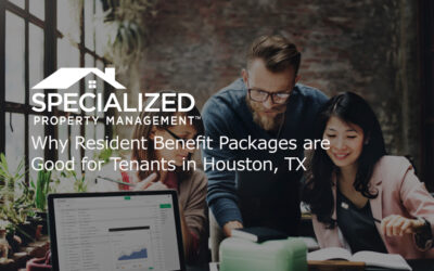 Why Resident Benefit Packages are Good for Tenants in Houston, TX
