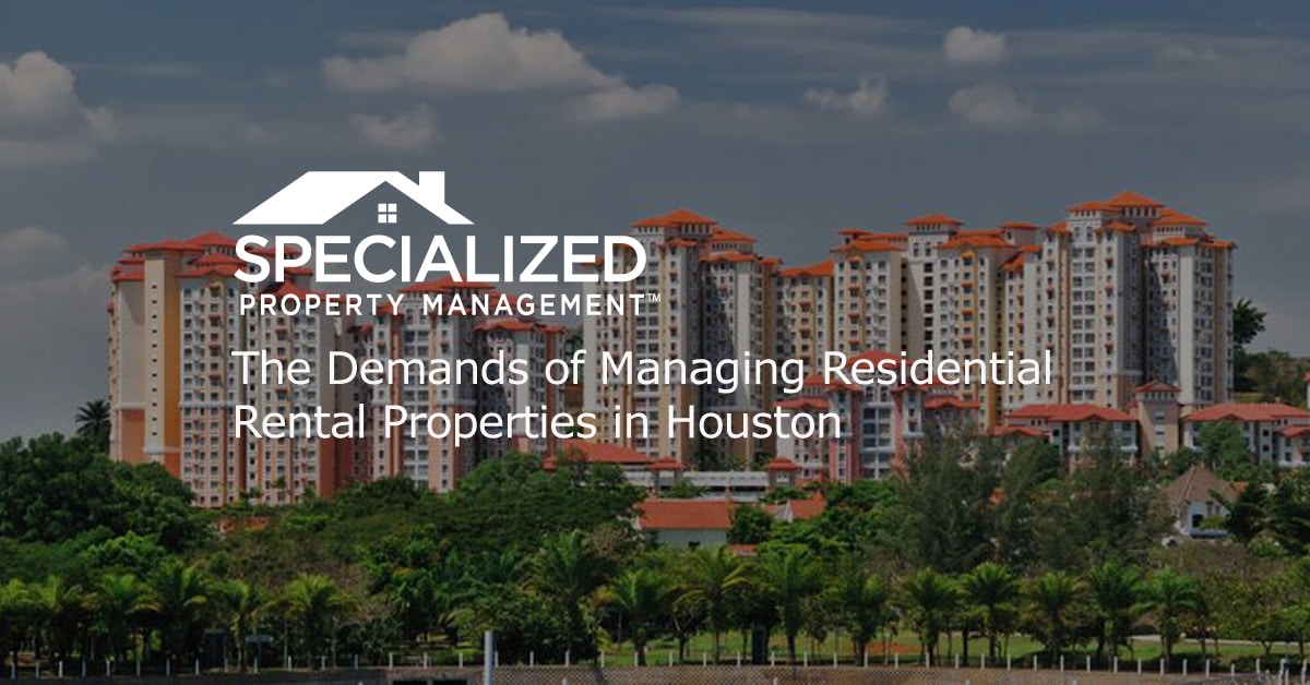 Houston Demand Residential Rental Properties