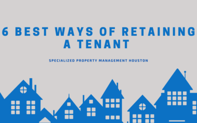 6 Best Ways of Retaining a Tenant